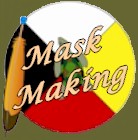Mask Making Ceremony